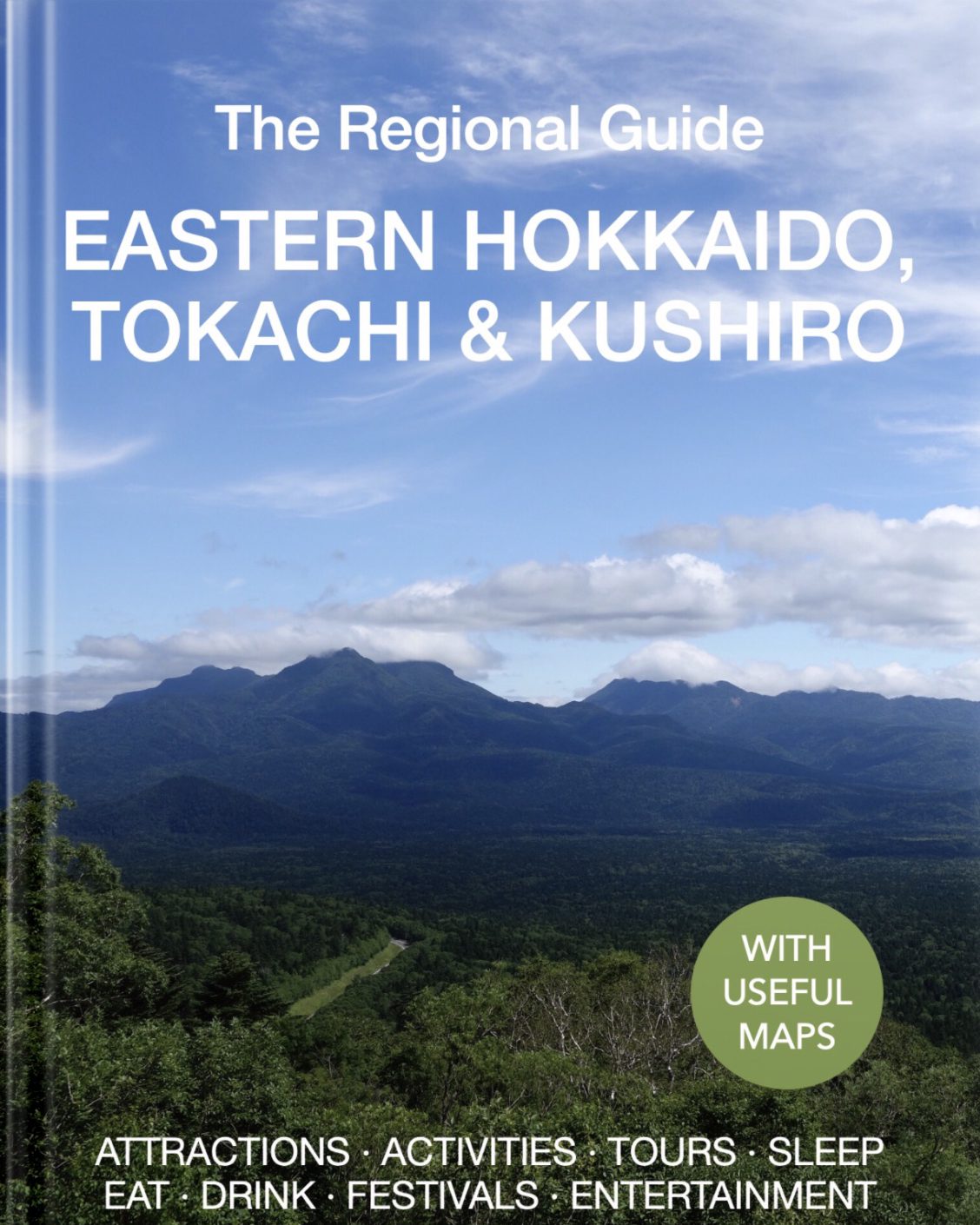 Eastern Hokkaido, Tokachi and Kushiro Travel Guide